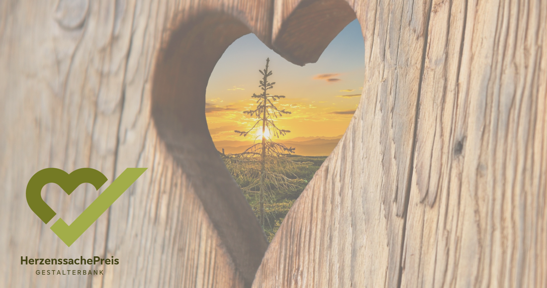 HerzenssachePreis für Wood I Like – Auszeichnung für Nachhaltigkeit